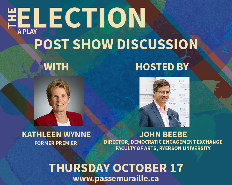 Join us for tonight's performance of The Election, the play, October 17th, for a post show discussion on democratic engagement featuring <a href="/Kathleen_Wynne/">Kathleen Wynne</a> hosted by @RUEngageX's <a href="/jsbeebe/">John Beebe</a> tickets: tinyurl.com/yy7jlkhg