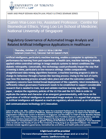 TrudoLemmens's tweet photo. Reminder: @UTLaw Seeman Health Law Seminar TODAY at 12.30 pm with Calvin Ho @NUS_CBmE on Governance of #AI in Health Care https://t.co/8xTCjX0gby
