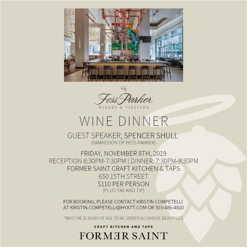 FormerStDenver's tweet image. Excited to announce that on 11/8, we are pairing up with Fess Parker Winery for a Wine Dinner! We will be featuring our best food/wine pairings, learning wine knowledge from family vintner, Spencer Shull, and having a wine-derful evening. Book your spot! #wine @DenverHyatt