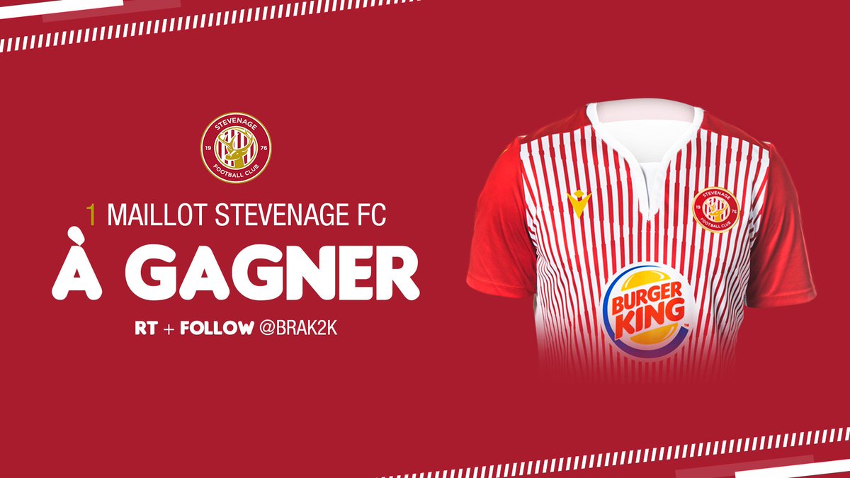 brak2K's tweet image. Avec @BurgerKingFR on vous fait gagner un maillot du Stevenage FC ! Pour participer :

RT + Follow @Brak2K

T.A.S le 18/10 à 18h 👊