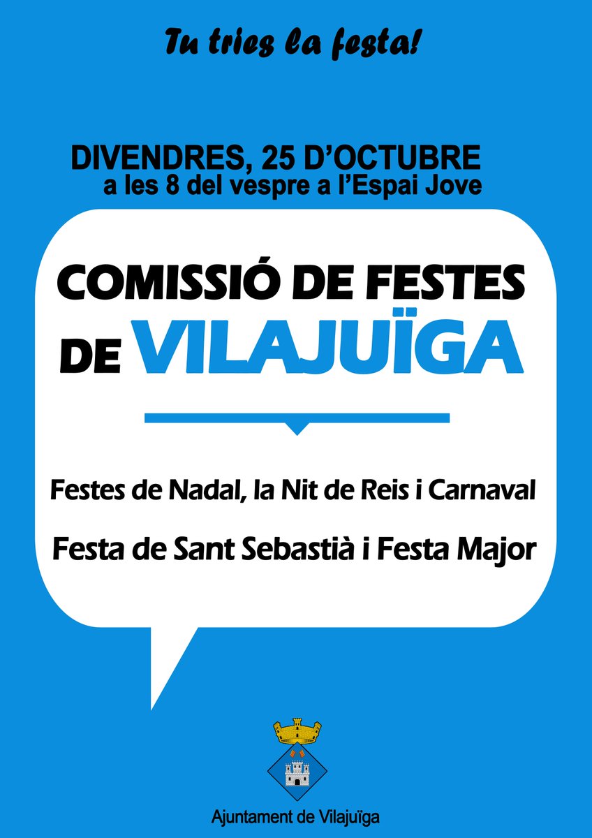 ❗️TU TRIES LA FESTA❗️ 

S'acosten les festes de Nadal i volem fer entre tots les festes que el poble és mereix! 🎄

👉Vine a la Comissió de Festes de #Vilajuïga👈

📆Divendres, 25 d'octubre
⌚️A les 8 del vespre
📍A l'Espai Jove