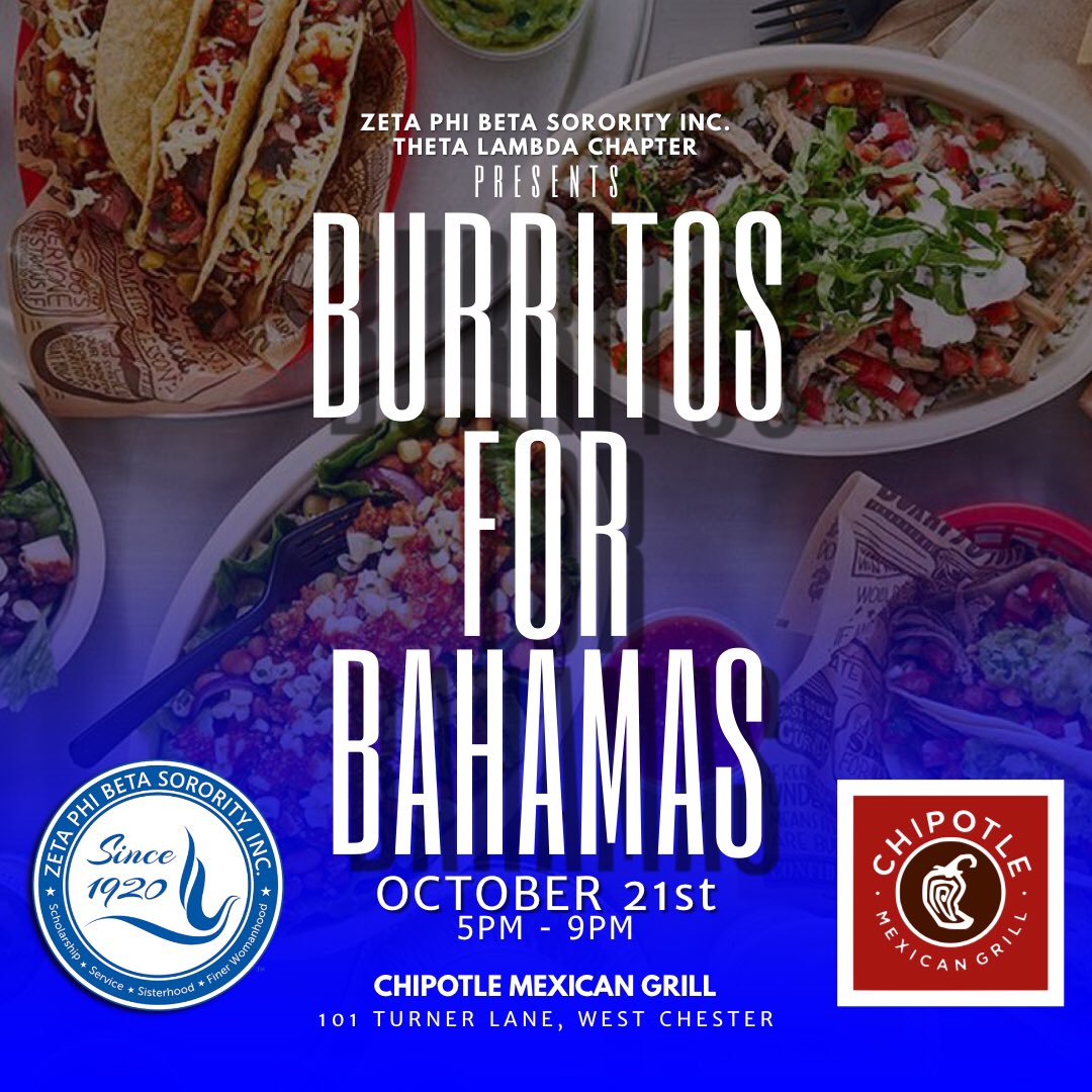 TL_Zetas's tweet photo. MONDAY we are heading to Chipotle to raise funds for Bahamas! 🇧🇸 When you check out, show the cashier the Chipotle Flyer and a portion will be donated. Meet us there 5-9pm &amp; Let us know if you need a ride 💙 https://t.co/NDwiz7Ng45