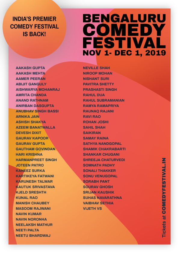 5th year of the festival. :)
Tickets at: comedyfestival.in