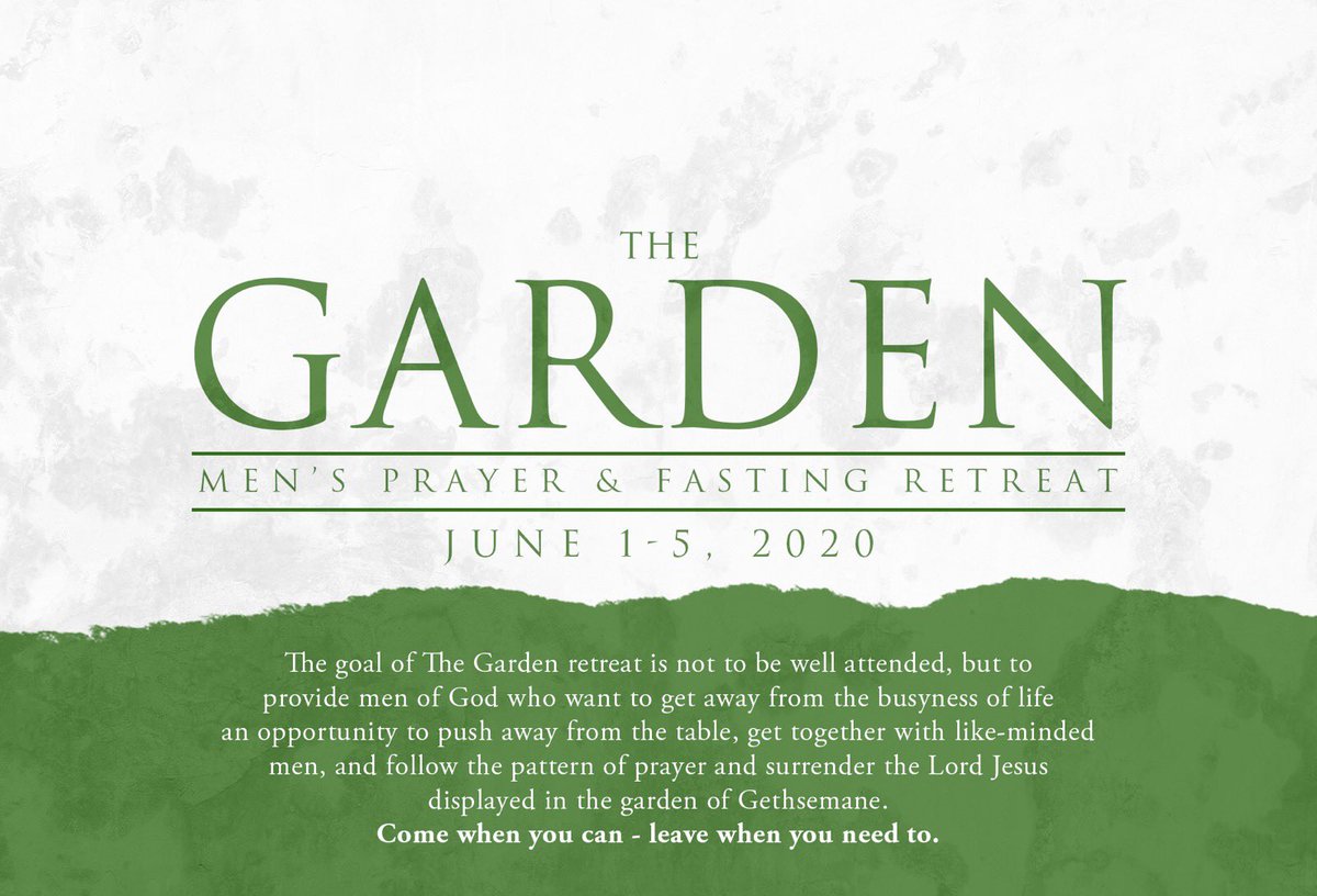 #TheGarden2020 - 6/1-5 2020
Believing God - By Faith 
More details to come. You’re invited.
