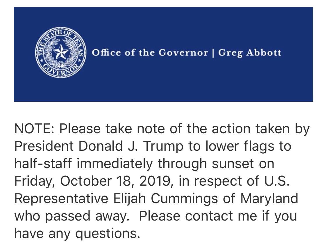 TexasFlagStatus's tweet image. HALF STAFF until sunset on Friday, October 18, 2019, in respect of Maryland @RepCummings who passed away.