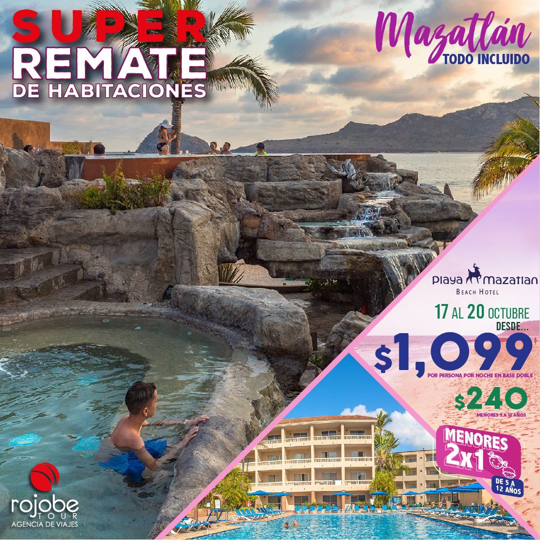 Rojobe Tour on Twitter: "Del 17 al 20 de Octubre hospedandote Hotel Playa Mazatlan con este REMATE de en modalidad INCLUIDO, además los menores al 2x1. ¡RESERVA YA!💥🏃‍♂️#Remate #Mazatlan