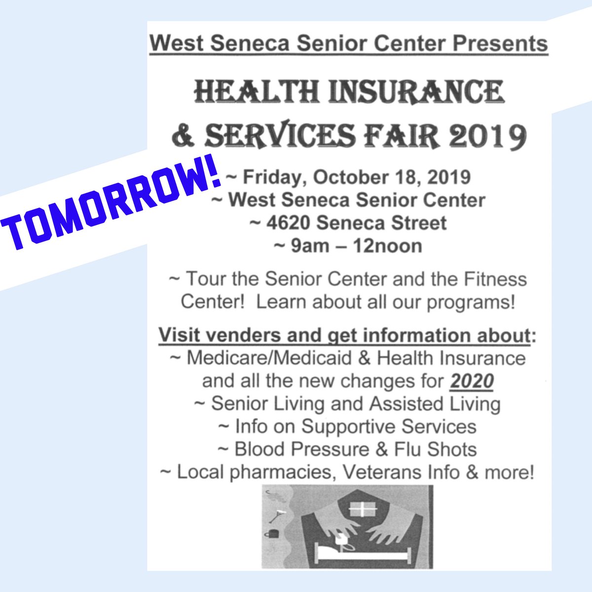 West_Seneca's tweet photo. Tomorrow | October 18, 2019 | Heath Insurance and Services Fair at the West Seneca Senior Center! https://t.co/v4fdnoV7ov