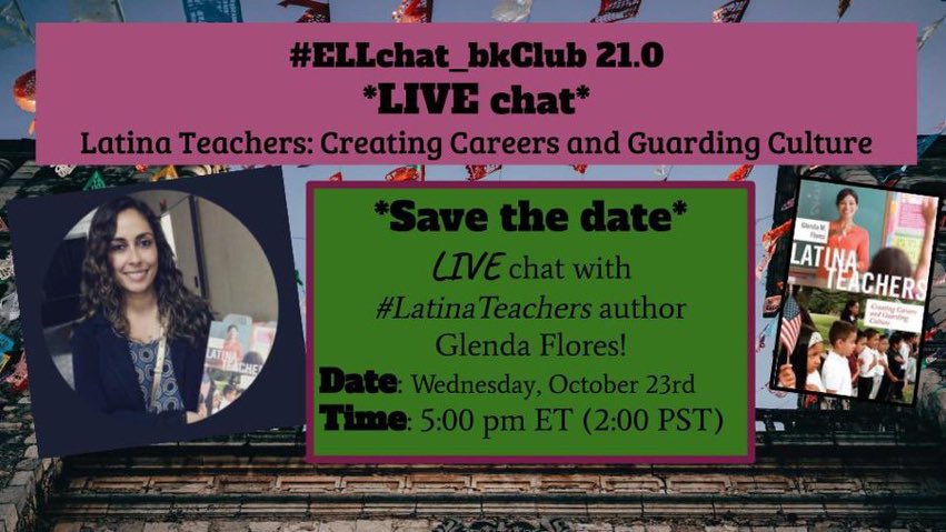 I hope you join this awesome LIVE book chat with #LatinaTeachers author @GlendaMFlores 📖💻🗣

#CulturalGuardians #Ellchat_BkClub