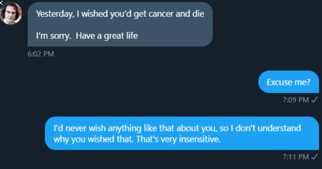 SWhatWeDoImHFQ's tweet image. "SOMEONE HAS COME FORWARD TO SHOW THAT THIS PERSON WISHED THEM CANCER!!!"