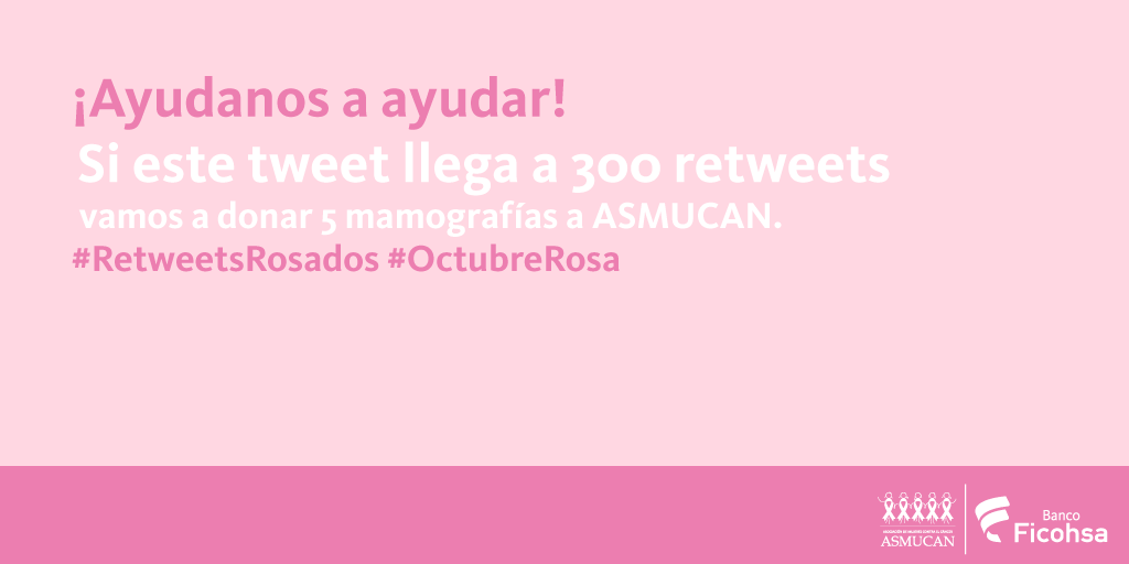 FicohsaBancoNI's tweet photo. ¡En este mes de la Sensibilización sobre el Cáncer de Mama ayudanos a ayudar para cumplir la meta! Si este tweet llega a 300 retweets, donaremos 5 mamografías a ASMUCAN.  

Compartí nuestro mensaje en tus redes sociales, porque juntos siempre seremos más. #OctubreRosa https://t.co/BS5SCTLLcR