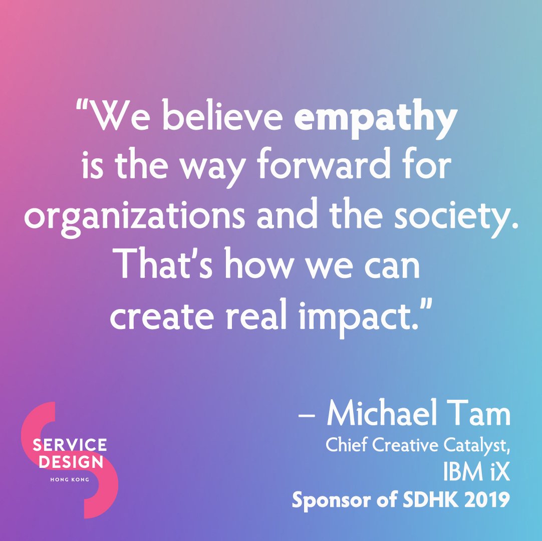 ServiceDesignHK's tweet image. SDHK 2019 'Design for Impact' Sponsor IBM iX's Chief Creative Catalyst Michael Tam shares how empathy creates impact in organizations and society, and how their 'Enterprise Design Thinking' program comes up with Human-Centric solutions. #SDHK2019  #IBM #MAKEStudios #ServiceDesign