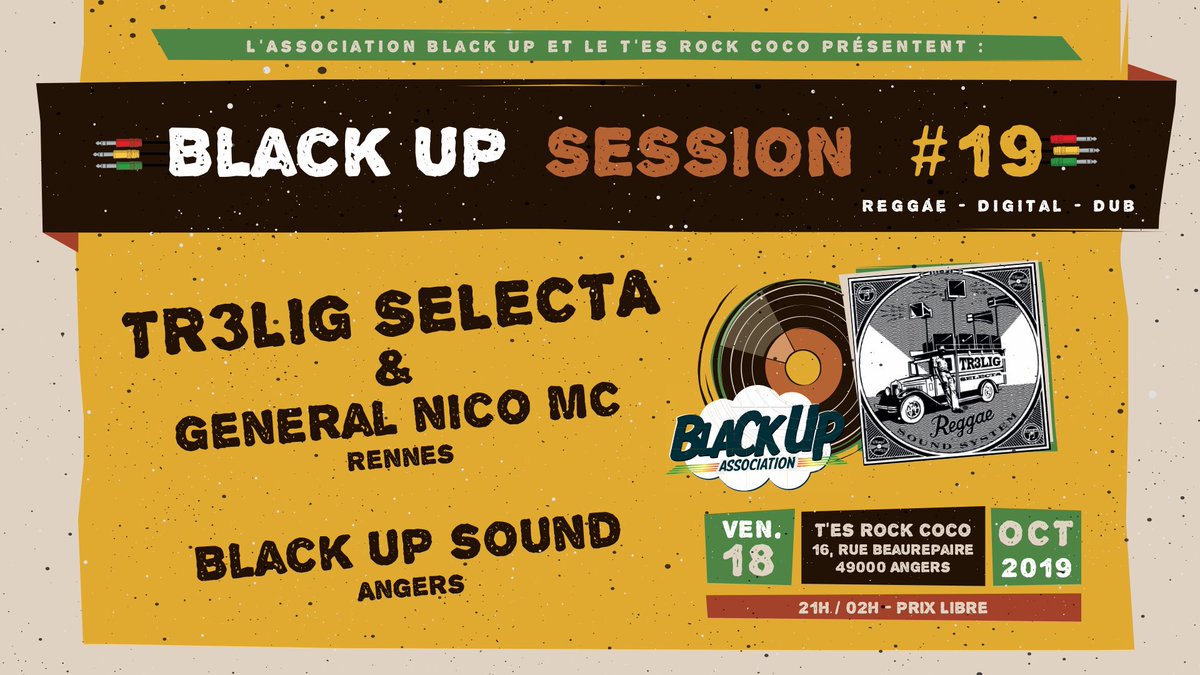 burning_sound's tweet photo. Black Up Session #19 : Tr3lig Selecta &amp; Black Up Sound !

⏰Vendredi 18 Octobre 2019
Tr3lig Selecta &amp; Gnl Nico (Rennes)
Association Black Up (Angers)
🔜 https://t.co/luJRhsPwon
🎶 Reggae - Roots - Digital - Dub &amp; More ...
Horaires : 21h-02h
#tr3lig #Angers #gnlnico https://t.co/4Zrozi6I5v