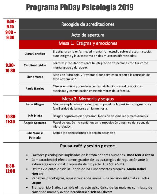 📢 Habemus programa!! ¿Qué nos espera en el PhDay 2019?

Empezamos la mañana con una mesa de estigma sobre la enfermedad mental.

Y seguiremos con procesos básicos (sesgos y memoria) presentes en muchas problemáticas psicológicas .

Os esperamos! 
#phdaypsicologia2019 #doctorado