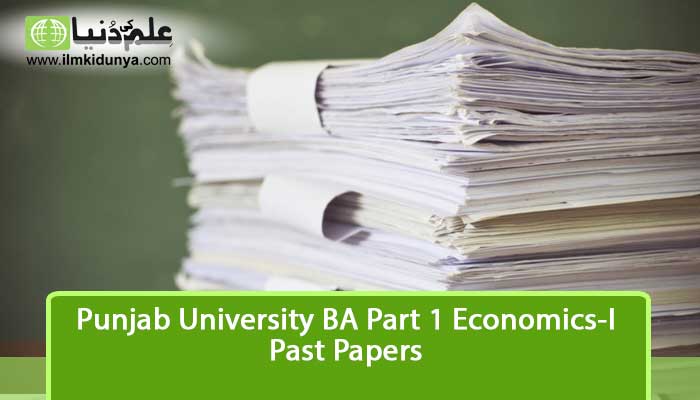 ilmkidunya's tweet image. Punjab University BA Part 1 Economics-I Past Papers
Pakistani Students can get all past papers for better preparation

#pastpapers #economicsPapers #examsprepreation