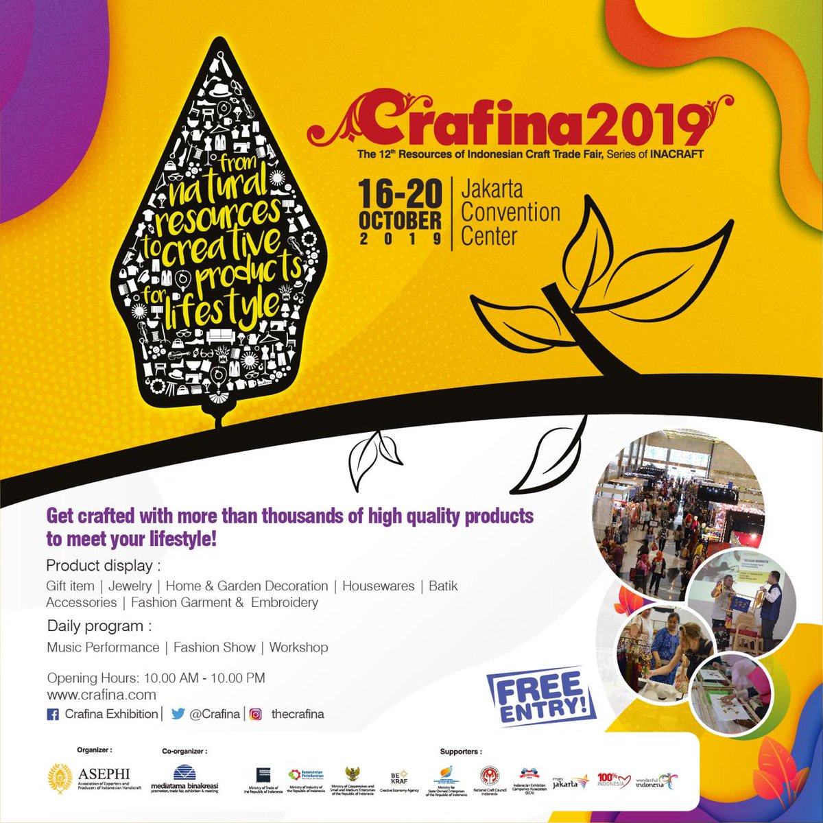 emayasi's tweet photo. Yuk dateng ke CRAFINA di JCC Senayan, tgl 16 sampe 20 Oktober 2019 jam 10.00 – 22.00 and let's support local product! masuk GRATIS. Ajak keluarga, teman atau pasangan kamu!
.
#crafina
#crafinaLOKALbanget
@crafina
#exhibition #PesonaIndonesia  #Indonesia https://t.co/sjNR8LBYYK