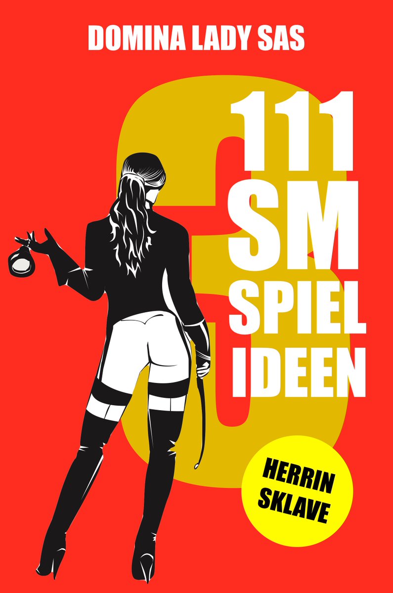 Frische Inspirationen und Ideen für Deine nächste BDSM-Session. Band 3 meiner beliebten Buchserie "111 SM Spielideen" ist da! Als eBook und Taschenbuch. Kostenlose Leseprobe: tinyurl.com/y6phpewe #femdom #bdsm #domina #herrin #mistress