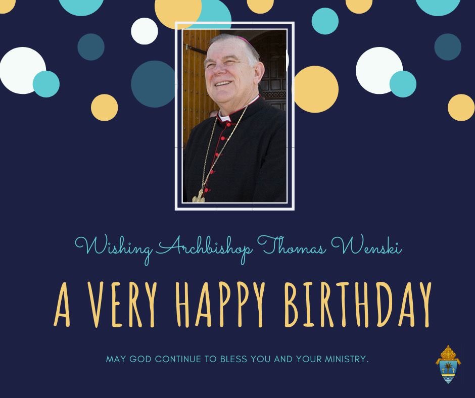 Feliz Cumpleaños Monseñor Thomas Wenski, Arzobispo de Miami.

Happy Birthday   