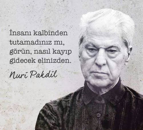 Rahmet ve Saygıyıla Anıyorum
Mekanın Cennet Olsun
#nuripakdil