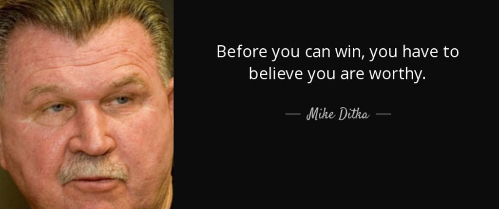  Happy \"Self-esteem\" Friday! Happy Birthday Mike Ditka! 