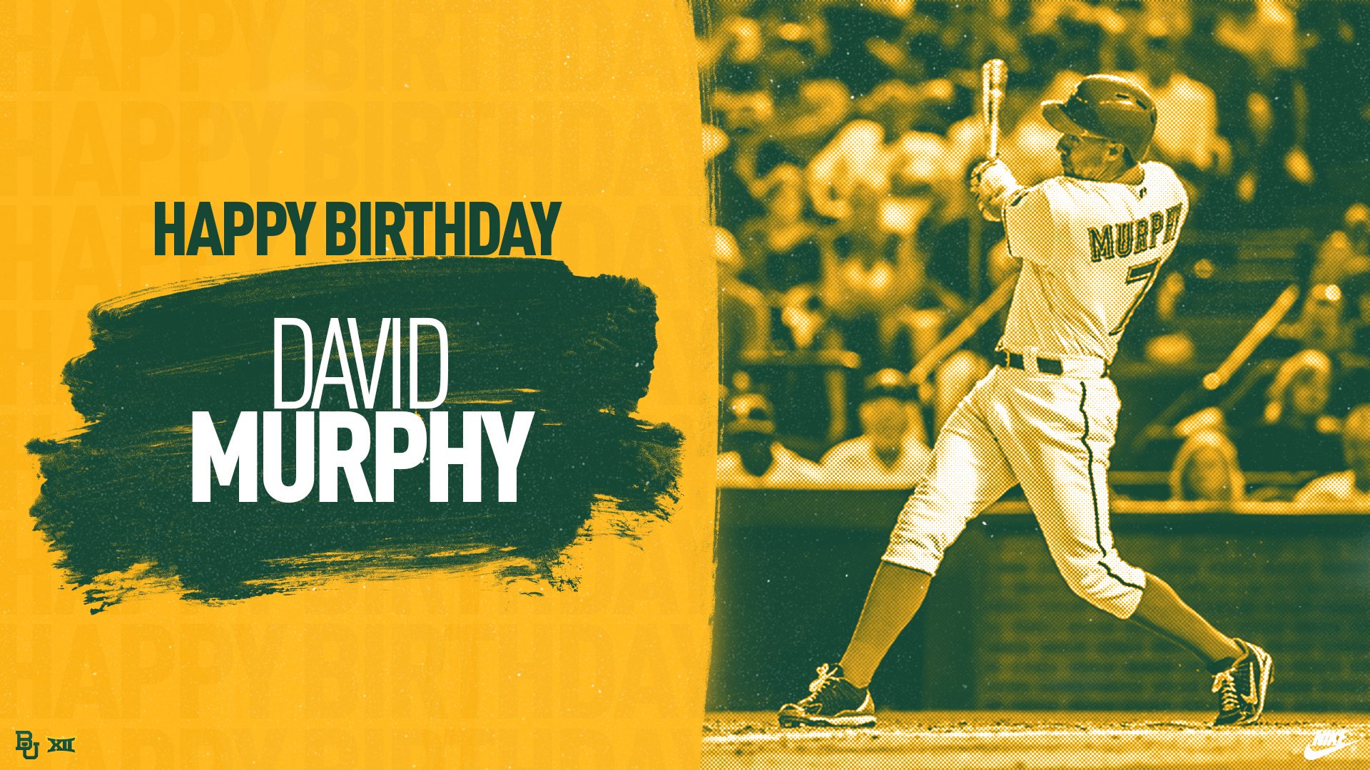  Happy Birthday to David Murphy!
 
Hope it s a great one!  