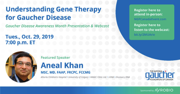ChristineWNGF's tweet photo. For #GaucherDiseaseAwarenessMonth @NGFCanada will host Understanding Gene Therapy for Gaucher Disease on Oct. 29 at 7:00 p.m. ET. Join in person or via live webcast! Learn more and register here: https://t.co/wj0CzSJr6x. Sponsored by AVROBIO https://t.co/gjAER2Gdqk