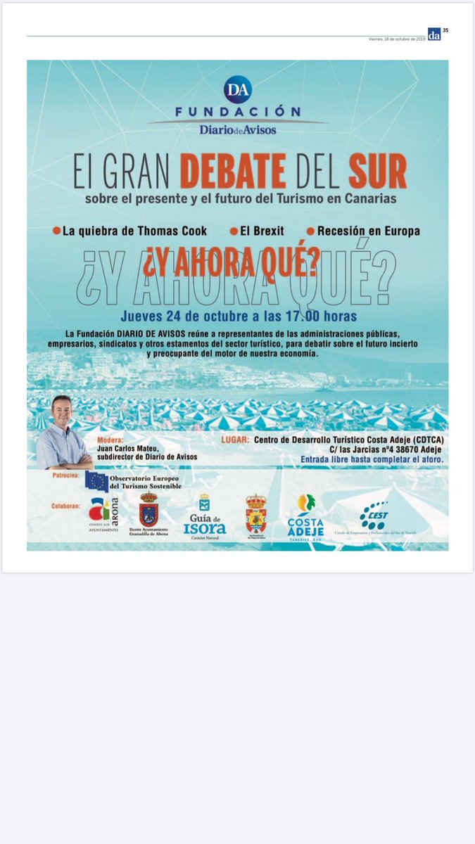 El Brexit, la quiebra de Thomas Cook, la conectividad. Retos y oportunidades para el futuro del Sur de Tenerife. Este jueves 24 a debate en el Cdtca de Adeje.
#cest #diariodeavisos #brexit #thomasCook #turismotenerife
