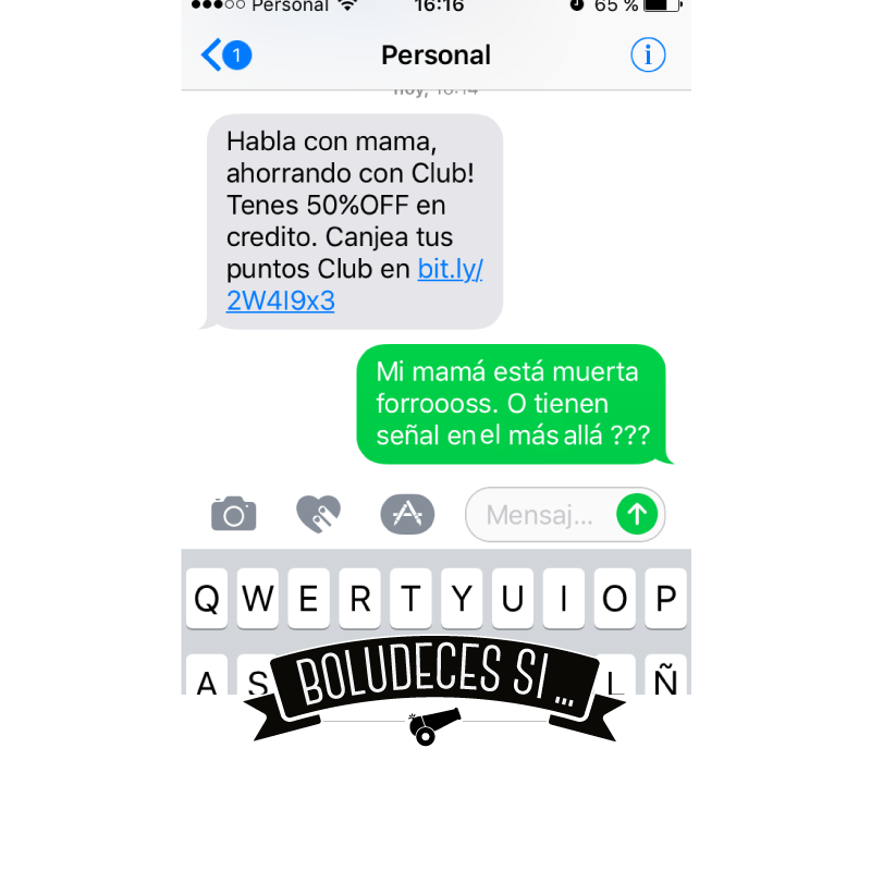 Colaboración: Jota Pe #boludeces #si #mama #personal