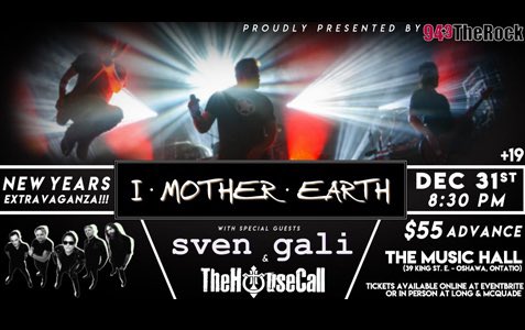 94.9 The Rock Presents New Years Eve 2020 with <a href="/IMotherEarth/">I MOTHER EARTH</a> with Sven Gali and The House Call on Tuesday December 31 at <a href="/OshawaMusicHall/">OshawaMusicHall</a>!🎶🙌 More details ➡️ therock.fm/index.php/rock…