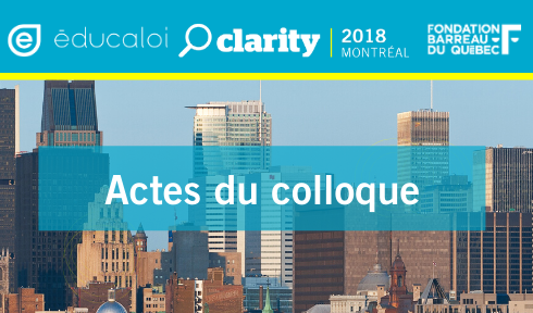 Educaloi's tweet photo. Bonne nouvelle! Les actes du colloque #Clarity2018 sont désormais disponibles! Merci à @fondation_bqc pour sa précieuse collaboration | We are pleased to announce the publication of the 2018 Clarity conference proceedings!
➡️https://t.co/QV2CxdKirI https://t.co/ADUpRUuvG7