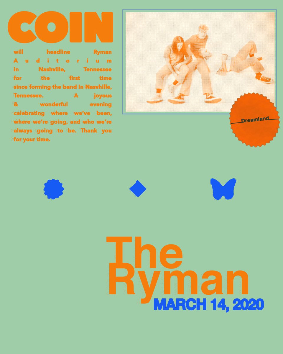 COIN's tweet photo. WE ARE HEADLINING THE RYMAN IN NASHVILLE, TN. THIS IS SO IMPORTANT. FROM DAY 1 TO DAY NOW, WE WANT EVERY SINGLE ONE OF YOU THERE. TICKETS ON SALE NEXT FRIDAY. https://t.co/AzRnubhJKF