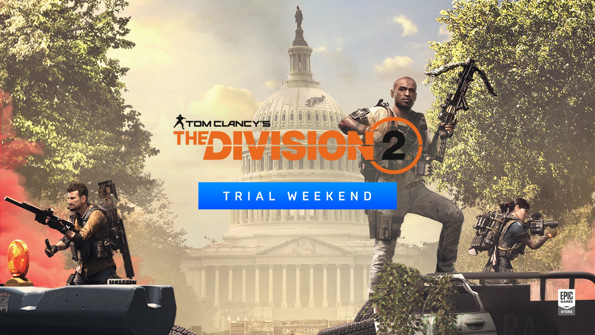 Epic Games Store Play Thedivision2 For Free With A Trial Weekend Available Until October 21 Squad Up With Friends And Defend The Fate Of The Free World Save Up To