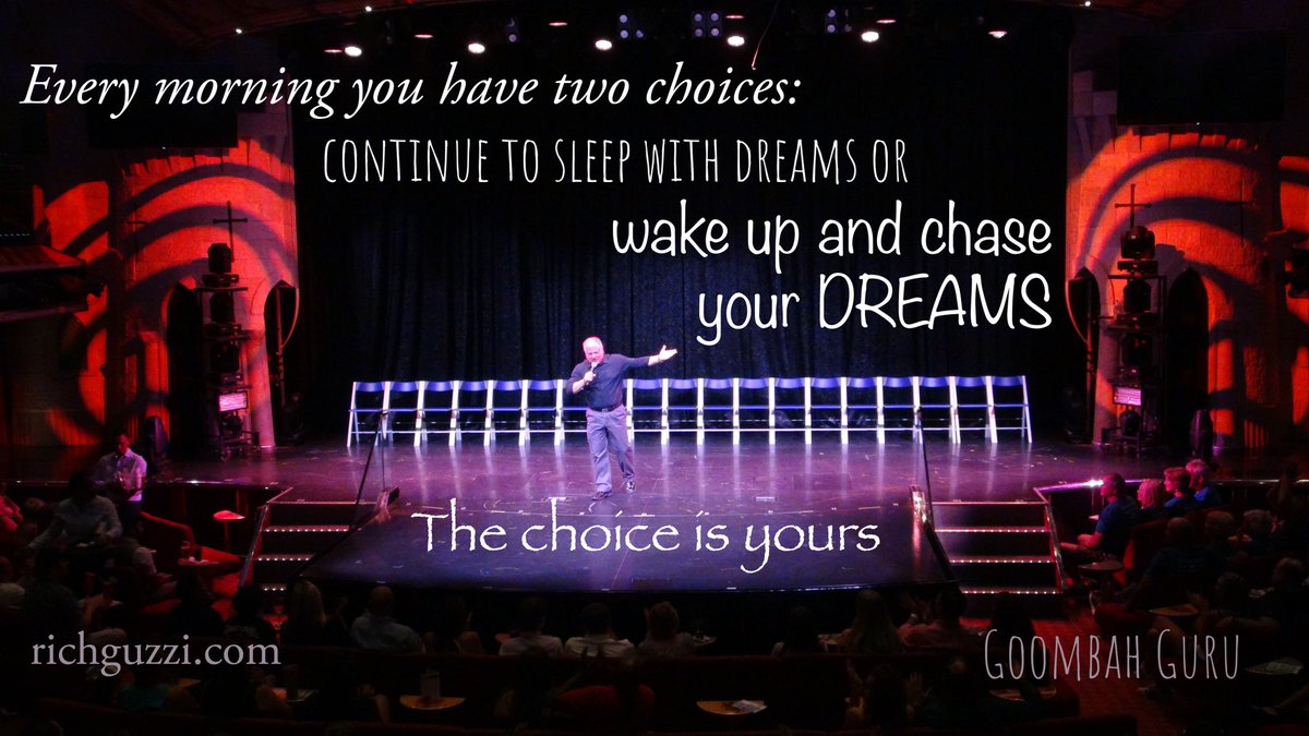 My dream was to make people laugh. What is yours?