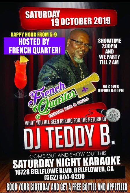 FrenchQuarterCA's tweet photo. We have DJ Teddy B. in the house #karaoke this Saturday night at The French Quarter Creole Bar and Grill #happyhour 5pm to 9pm! No cover before 8:00! #fq #frenchquarter #bellflower #nightlife https://t.co/C7u01p92Zb