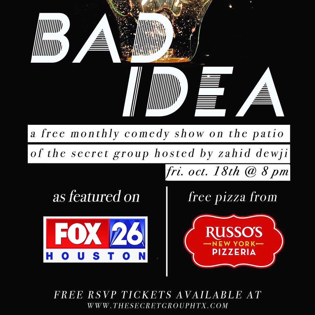 BADIDEASHOW's tweet photo. BAD IDEA is back tonight on the patio of @SecretGroupHTX with another killer lineup of comics from Austin, OKC &amp; #Houston! + FREE PIZZA from @RussosNY 🆓🍕Hosted by @zahiddewji 
#paywhatyoucan #standupcomedy #badidea https://t.co/pmjJt0K938