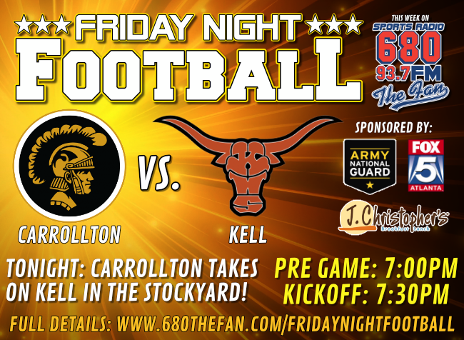 680TheFan's tweet photo. Tonight hear Carrollton vs. Kell on 680 AM + 93.7 FM!
7p Pre-Game
7:30p Kickoff
https://t.co/IajIH6Uj7e
@Carrollton_High @Kell_Football
@680FNF #680FNF https://t.co/1VG7FOhZHR