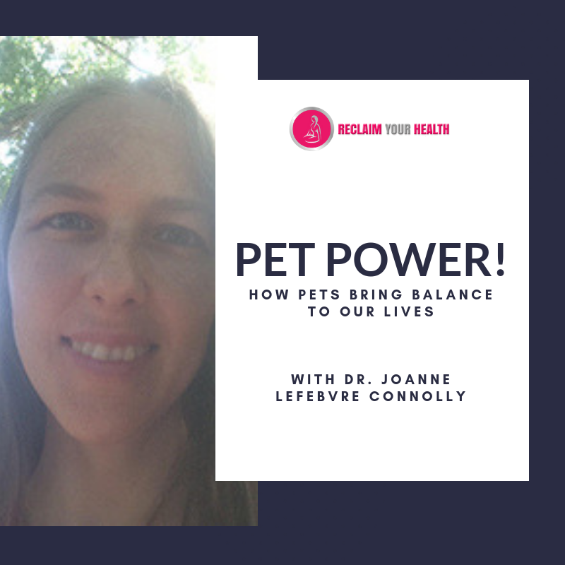 ReclaimHealth's tweet photo. In our latest #podcast, we embrace Pet Power! How #Pets Bring Balance to Our Lives: Join us as we talk to vet and author of "Animal Teachings" Dr. Joanne Lefebvre Connolly on the valuable life lessons they can teach us...if we only listen! https://t.co/fTHrNYhavK https://t.co/Rz6F4PvFzm