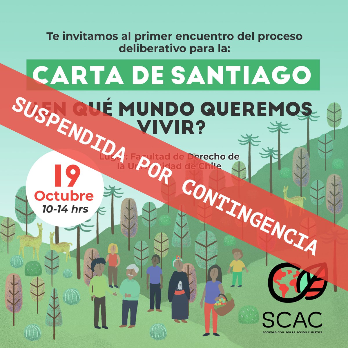 SCAC_Chile's tweet photo. Debido a la contingencia que se vive estos días en Santiago y las dificultades en el transporte de las personas, se suspende el primer encuentro de la #CartadeSantiago. Buscaremos una nueva fecha, que informaremos la próxima semana, para realizar este importante encuentro. https://t.co/rjOv5JVpIu