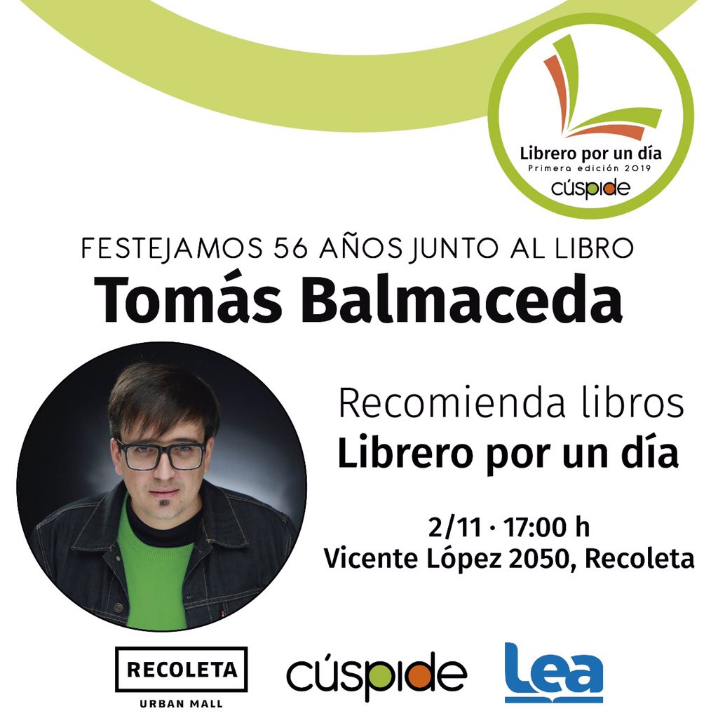 EdicionesLea's tweet photo. ¡Cúspide cumple 56 años junto al libro!🎉 Y #EdicionesLea lo festejo junto a ellos el 2/11 de 14.00 a 21:00h en Vicente Lopez 2050, Recoleta.Estos son algunos de los autores #Lea que serán "Libreros por un día”
@capitanintriga @samuelstamateas @TangonaBootCamp @CuspideLibrosOK https://t.co/d5SlxQphcC