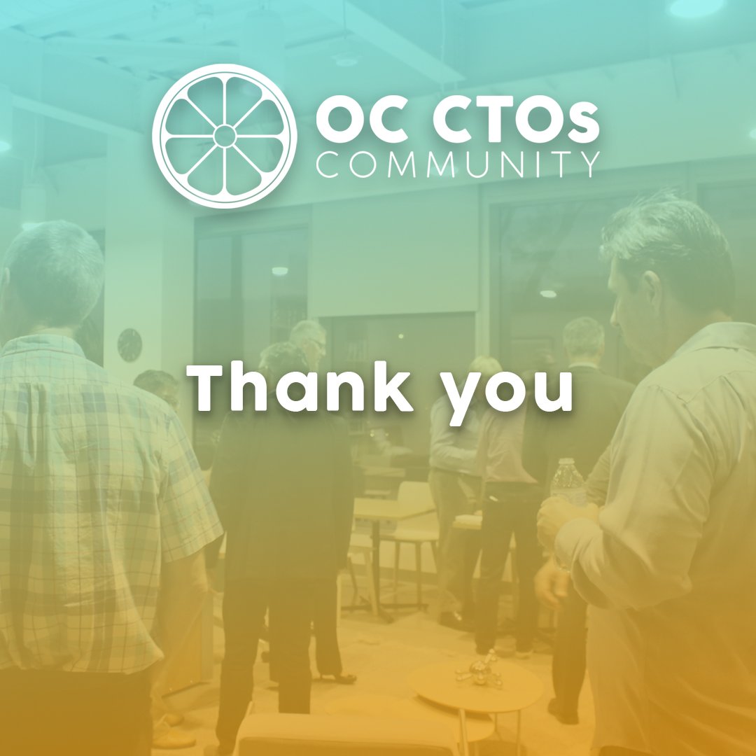 What a great talk, thanks everyone for making this community possible!

See you next time 🍊

#OCCTOs #OrangeCountyCTOs #Techleaders #networking #Irvine #event #community #technology #Engineering