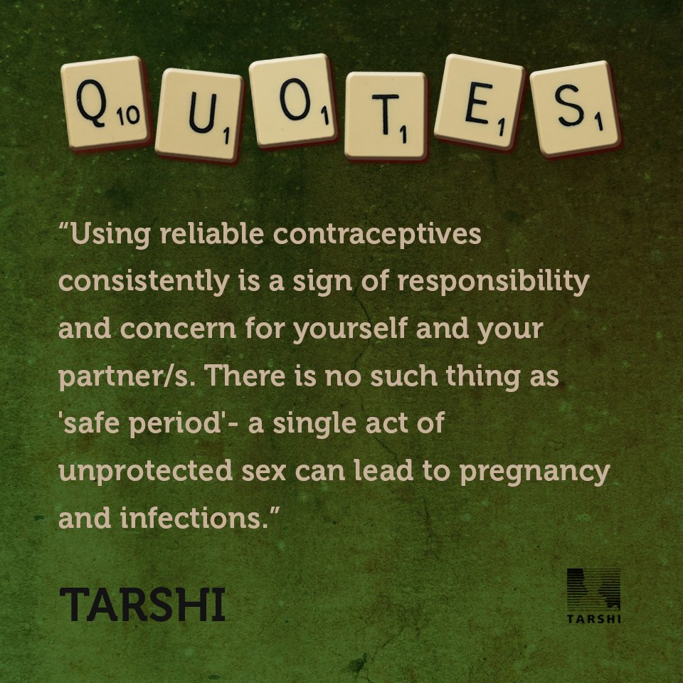 #TARSHI #Quotes #SafePeriod #SafeSex #SaferSex