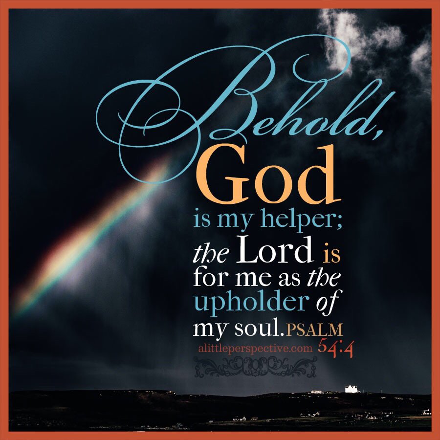 GodsHitmanTweet's tweet photo. #bibleverse Psalm 54:4 https://t.co/g9ZpMasMRS