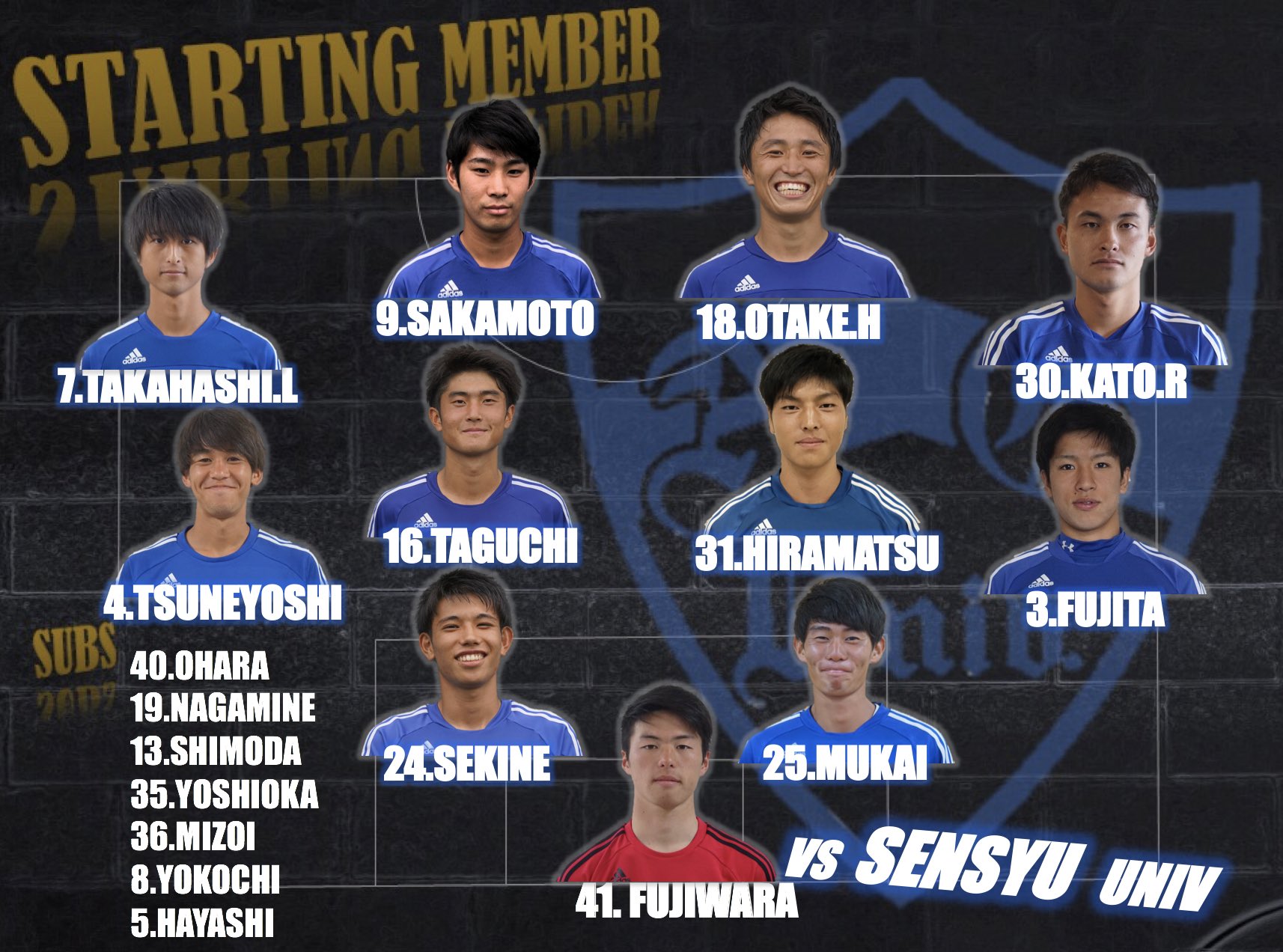 青山学院大学体育会サッカー部 スタメン発表 10月19日 土 インディペンスリーグ1部リーグ サテライトaチーム Vs 専修大学 11 00kick Off 緑が丘グラウンド 青山学院大学体育会サッカー部 スタメン発表 10月19日 土 インディペンスリーグ1部リーグ サテライトaチーム Vs 専修大学 11 00kick Off 緑が丘グラウンド