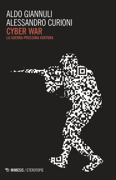 Stroncature1's tweet photo. “Cyber War. La guerra prossima” di @AldoGiannuli e @Ale_Curioni @MimesisEdizioni 

La #recensione di #Stroncature: #segnalato 📌

Il testo della recensione è qui: https://t.co/0BmFCQCjOW https://t.co/0lOPUyhZP8