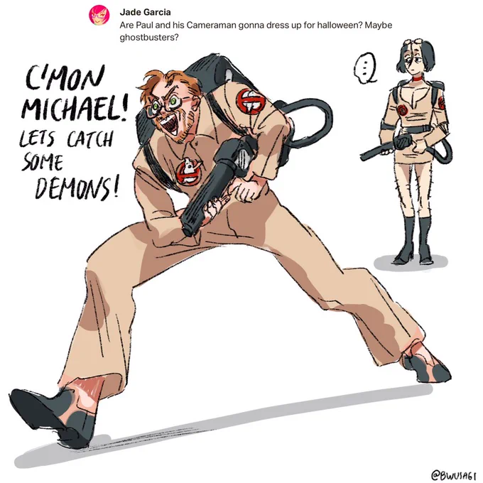 Patron requested Paul the Youtuber and his cameraman/editor Michael as ghostbusters 