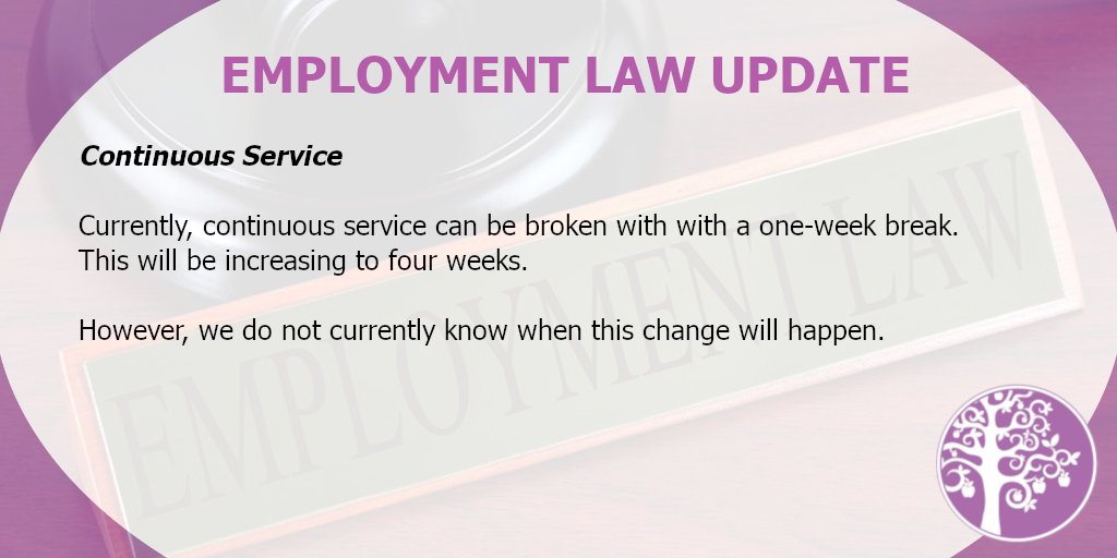 jemmafairhay's tweet image. #EmploymentLaw #Update

#ContinuousService

At the moment continuous service can be broken with a 1-week break, this will increase to 4 weeks.