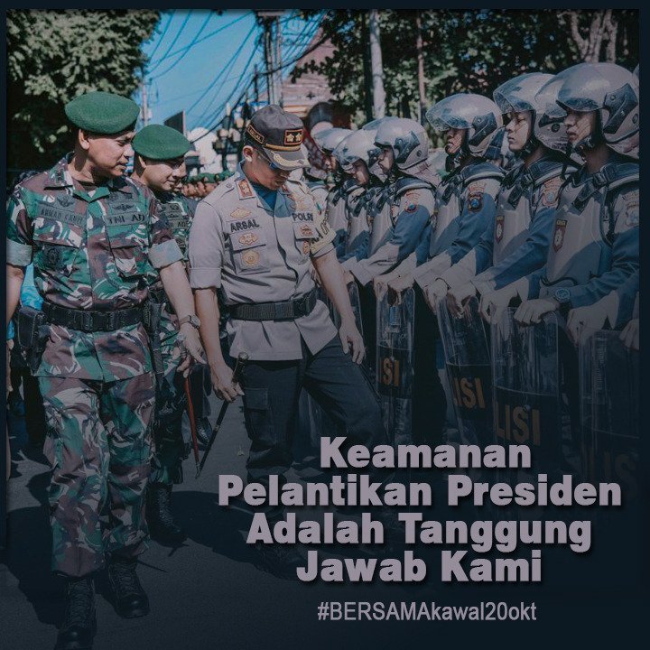 Dukungan Masyarakat thdp TNI Polri dalam Menjaga Keamanan Pelantikan Presiden &amp; Wapres.

#BERSAMAkawal20okt