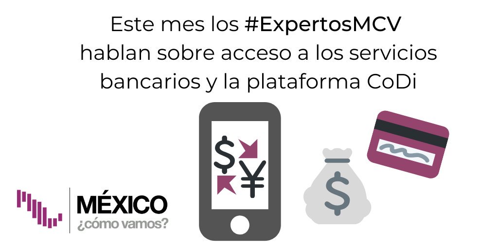 📝En octubre, los #ExpertosMCV proponen medidas para aumentar el acceso a los servicios bancarios y opinan sobre #CoDi, la plataforma de pagos y cobros digitales de Banxico.📲Lee todas sus respuestas👀 en: https://bit.ly/33Jz5hk