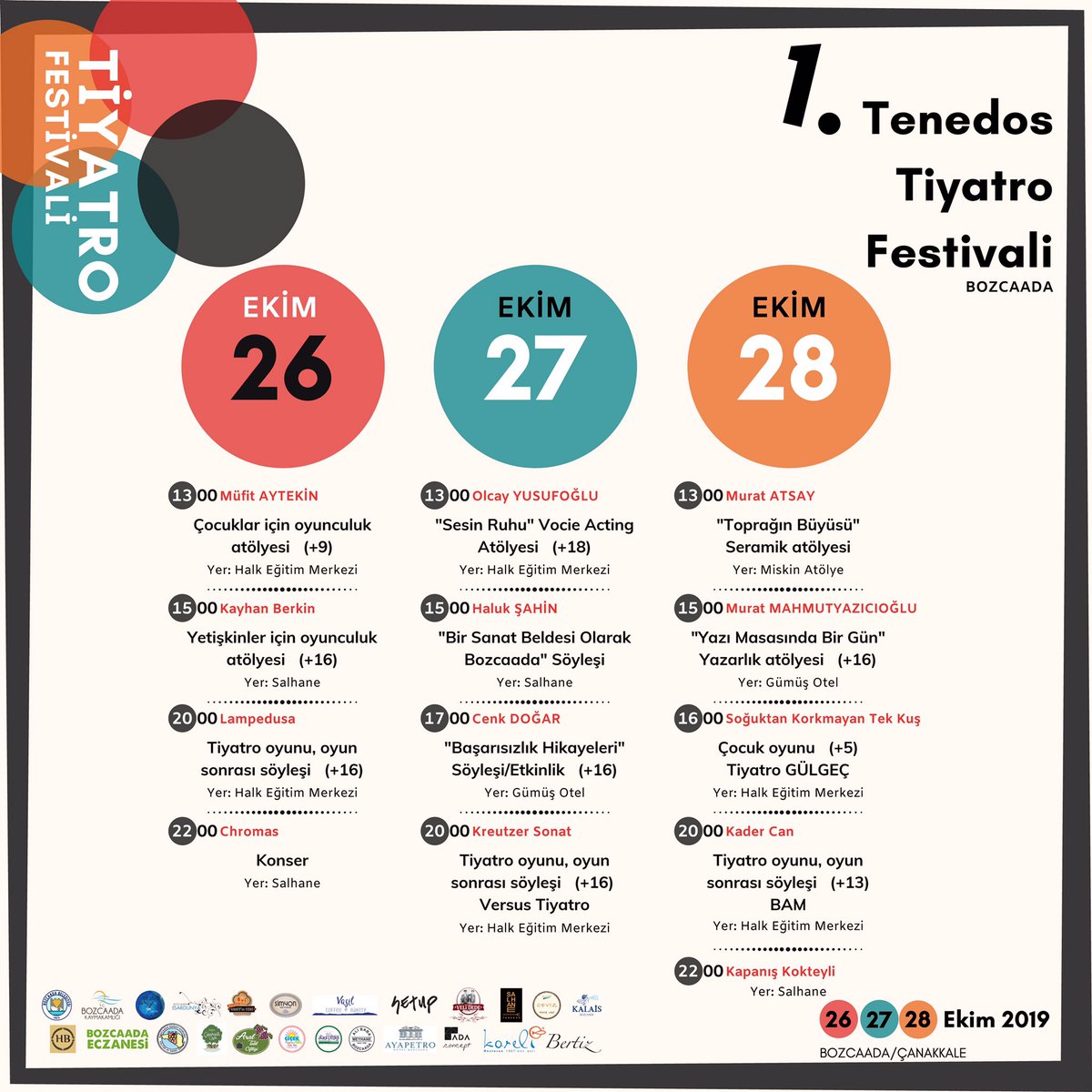 “Bozcaada’da 3 gün 3 gece Tiyatro”
 
Bozcaada Belediyesi ve Kaymakamlığı’nın ortaklığıyla düzenlenen sanatsever Bozcaada’lı işletmelerin de desteğini arkasına alıp ücretsiz gerçekleşecek olan 
1. Tenedos Tiyatro Festivali

26/27/28 Ekim Bozcaada ‘da.

#bozcaada