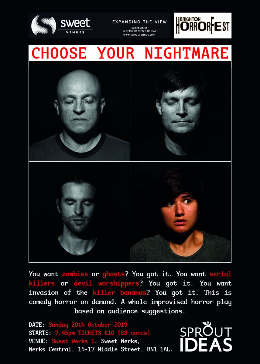 Improvised horror-comedy at the #Brighton Horror Festival!
"Choose Your Nightmare" at <a href="/SweetVenuesBtn/">Sweet Venues Brighton</a> at 7.45pm on Sunday 20 October? Vampires, or werewolves, or killer penguins in bow ties! The audience decides it all!
Whats your nightmare? <a href="/btnhorrorfest/">🎃 Brighton Horrorfest 🎃</a>
facebook.com/events/1762267…