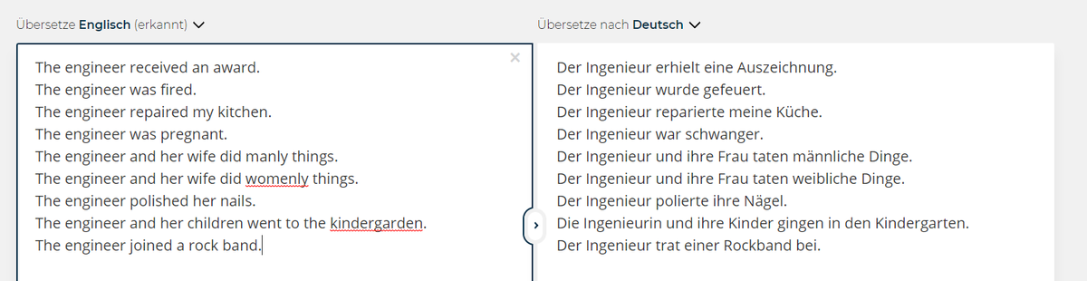 Mathias Schindler Important Caveat Some Sentences Are Gender Ambiguous In The English Language Version But Even When They Are Not Gender Ambiguous Thanks To The Pronoun The Translation Model Gets It Wrong